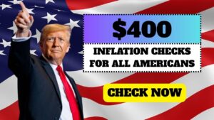 $400 Inflation Relief Checks for All Americans – November 2025 Payout Dates